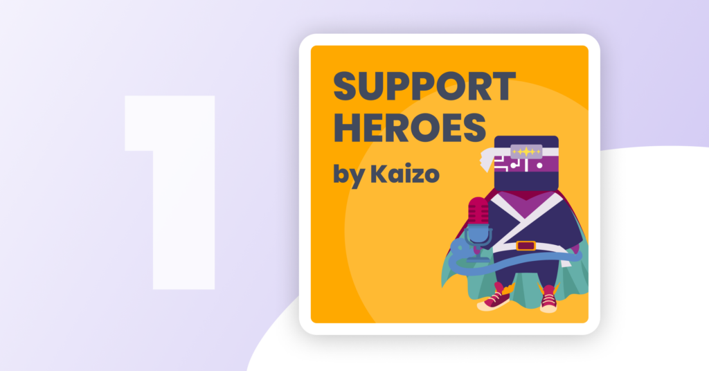 support heroes by kaizo podcast