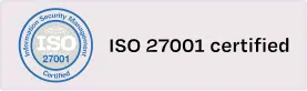 ISO 27001 certified, view the Kaizo Trust Center